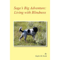 Sage's Big Adventure: Living with Blindness