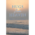 Hugs from Heaven: Walks on the Beach With Brian