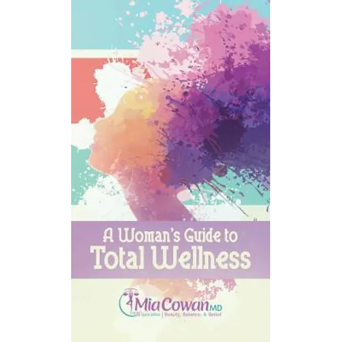 A Woman's Guide to Total Wellness
