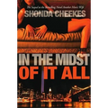In the Midst of It All