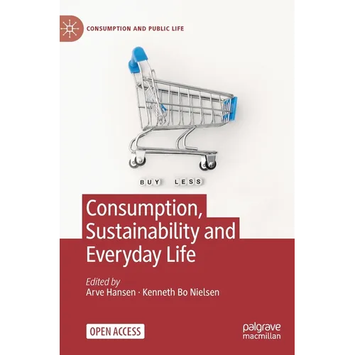 Consumption, Sustainability and Everyday Life