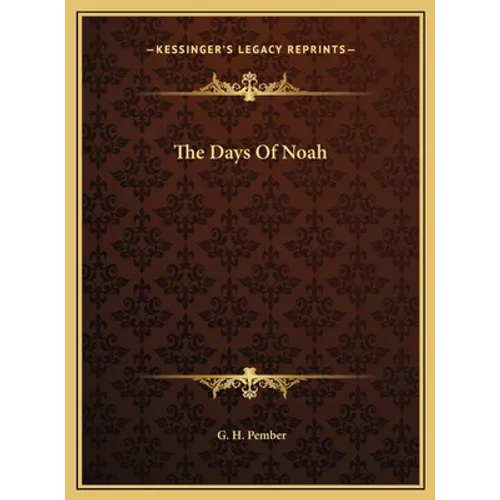 The Days Of Noah