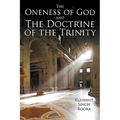 The Oneness of God and The Doctrine of the Trinity