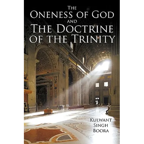 The Oneness of God and The Doctrine of the Trinity