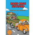 Road Rage Justified (black and white interior edition): 50 Rules Every Driver Should Follow