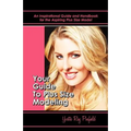 Your Guide to Plus-Size Modeling: An Inspirational Guide and Handbook for the Aspiring Plus-Size Model