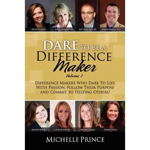 Dare to Be a Difference Maker Volume 2