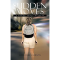 Sudden Moves: A Young Adult Mystery