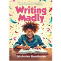 Writing Madly