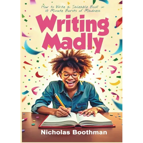 Writing Madly