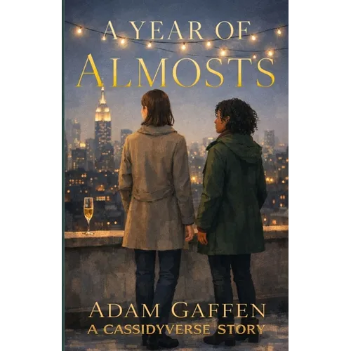 A Year of Almosts