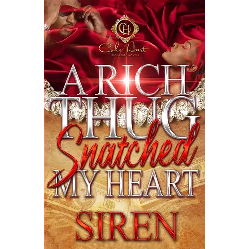 A Rich Thug Snatched My Heart