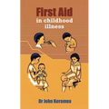 First Aid in Childhood Illness