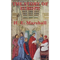 The Story of Europe: A Classic Narrative History of the European Continent