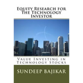 Equity Research for the Technology Investor: Value Investing in Technology Stocks