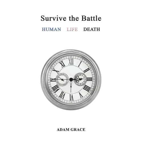 Survive the Battle: Human Life Death