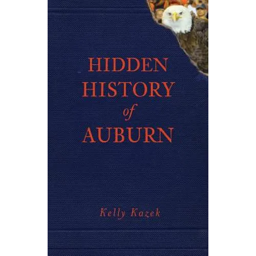 Hidden History of Auburn