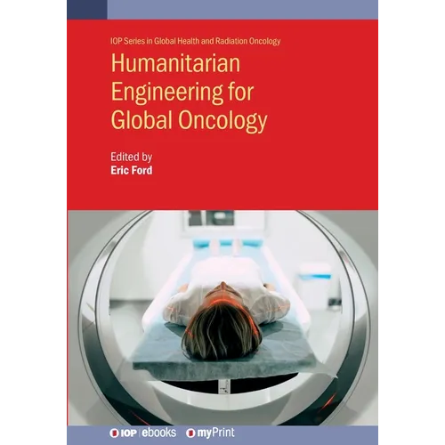 Humanitarian Engineering for Global Oncology