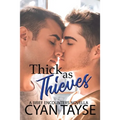 Thick as Thieves