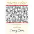 "Who Am I Now?"