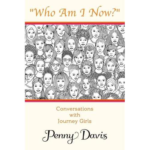 "Who Am I Now?"