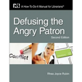 Defusing the Angry Patron