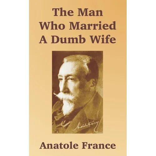 The Man Who Married A Dumb Wife