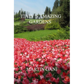 Italy's Amazing Gardens
