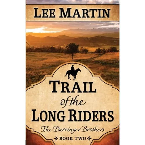 Trail of the Long Riders