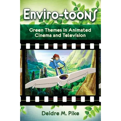 Enviro-Toons: Green Themes in Animated Cinema and Television