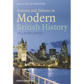 Sources and Debates in Modern British History: 1714 to the Present