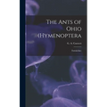 The Ants of Ohio (Hymenoptera: Formicidae)