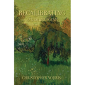 Recalibrating and Other Poems