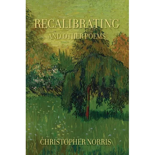 Recalibrating and Other Poems