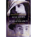 Soul Mates of the Lost Generation: The Letters of John DOS Passos and Crystal Ross