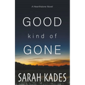 Good Kind of Gone