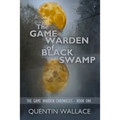 The Game Warden of Black Swamp