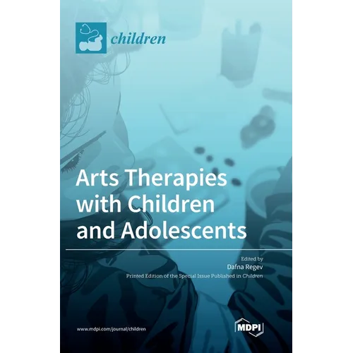 Arts Therapies with Children and Adolescents
