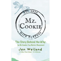 Mz Cookie with Purpose