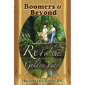 Boomers and Beyond, Prescription for the Golden Years