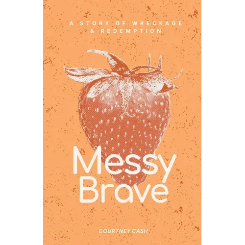 Messy Brave