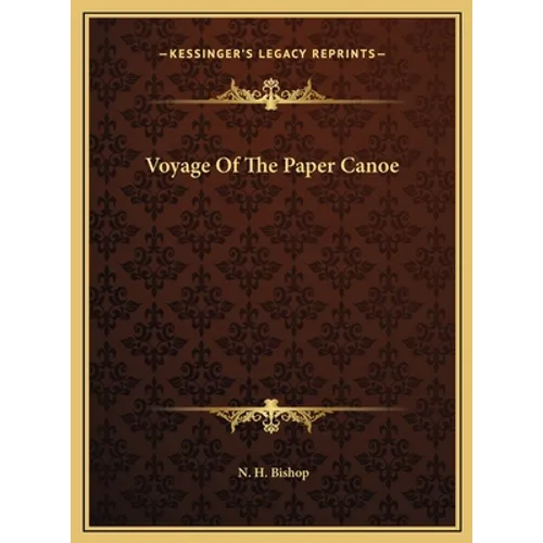 Voyage Of The Paper Canoe