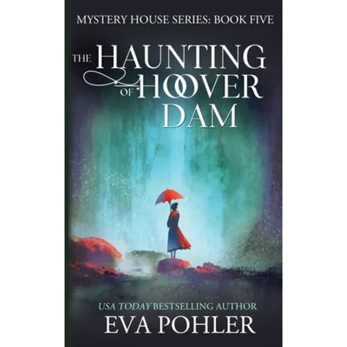 The Haunting of Hoover Dam