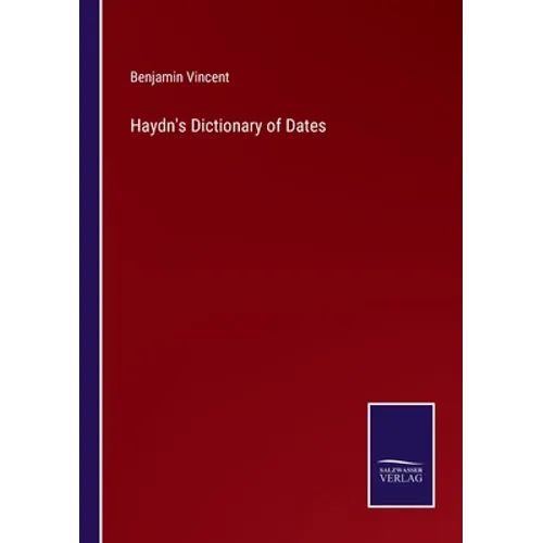Haydn's Dictionary of Dates