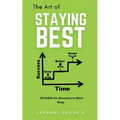 The Art of Staying Best