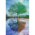 Four Seasons of Dreams