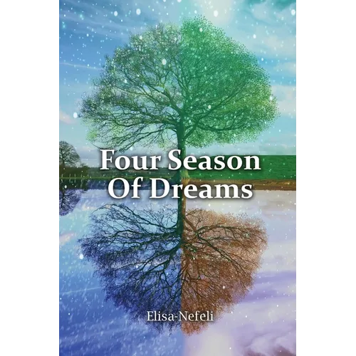 Four Seasons of Dreams