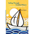Sailing through Troubled Waters: Christianity in the Middle East