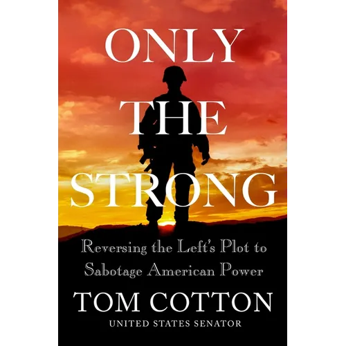 Only the Strong
