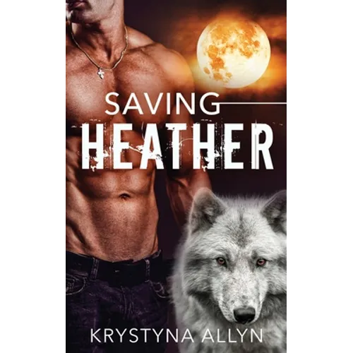 Saving Heather